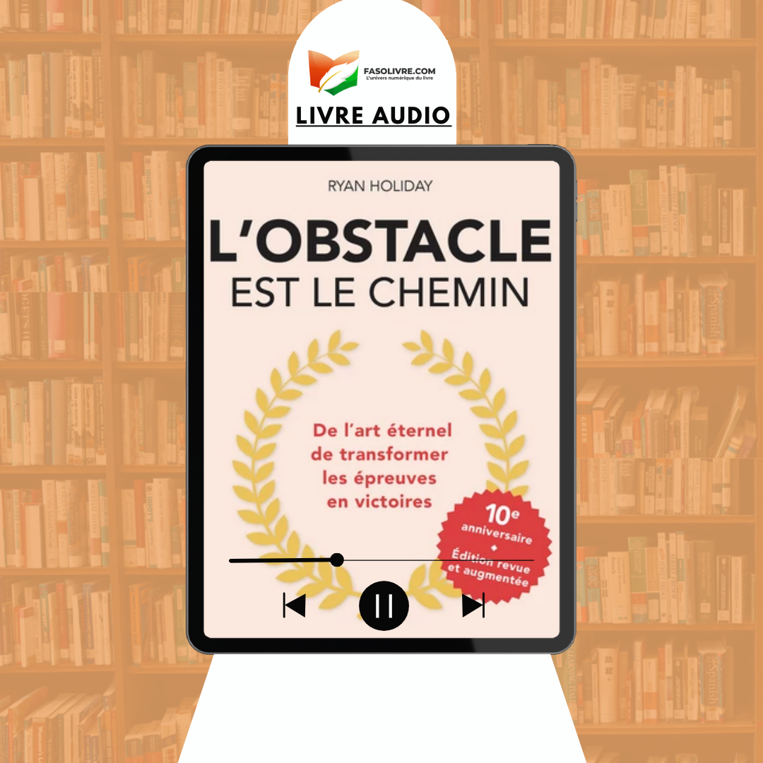 L'obstacle est le chemin