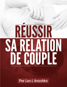 Réussir sa relation de couple