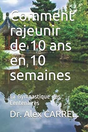 Comment rajeunir de 10 ans en 10 semaines