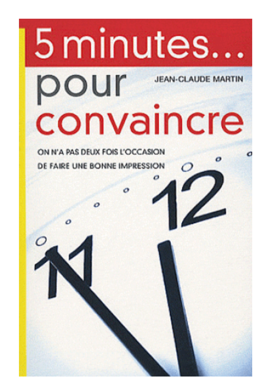 5 minutes pour convaincre