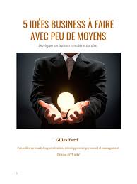 5 Idées Business a faire avec peu de moyen