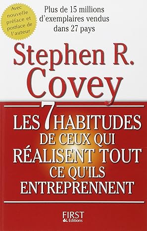 Les 7 habitudes de ceux qui réalisent tout ce qu'ils entreprennent